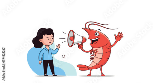 Amusing illustration of a cartoon shrimp shouting into a megaphone to make an announcement to a woman who is listening intently.