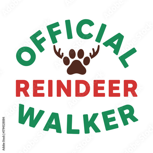 Official reindeer walker vector design holiday themed graphic for Christmas typography t shirt design