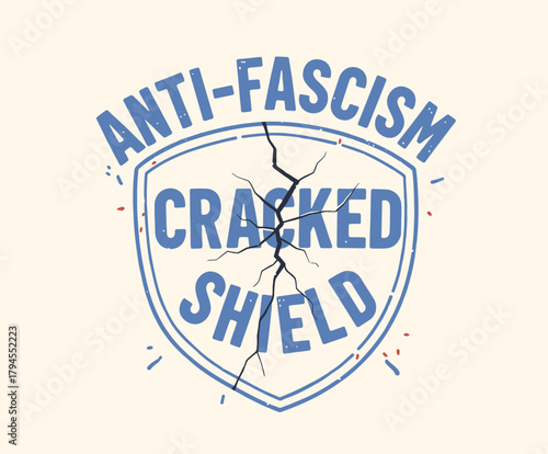 Anti-Fascism Cracked Shield Badge.Retro Political Protest Graphic.Distressed Resistance Emblem.Social Justice Vector Icon.Cracked Defense Logo Design