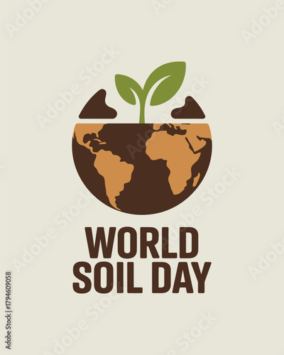World Soil Day Healthy Soil Conservation Earth Plant Growth Illustration
