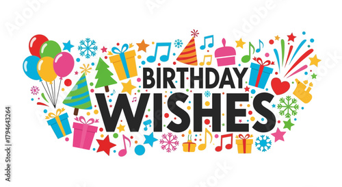 Vibrant birthday wishes banner bursting with colorful festive elements and celebratory symbols