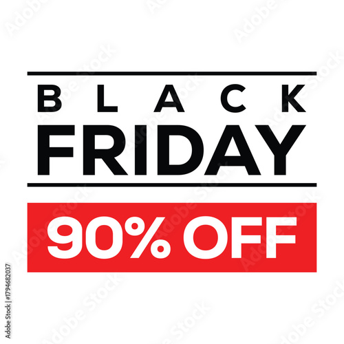 Black Friday Sale banner offering 90% OFF. Bold, modern design with black "BLACK FRIDAY" text and red "90% OFF" and "SALE" blocks, framed by a thin black border. High-impact graphic for massive holida