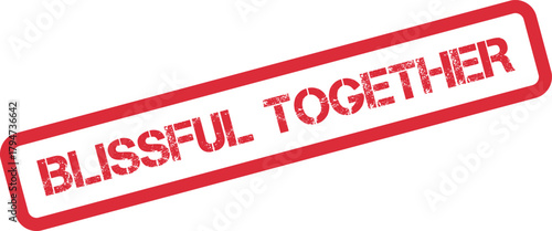 Blissful Together Red Grungy Stamp Illustration Symbolizing Unity and Positive Relationships