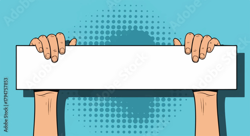 Pop Art Hands Holding Blank Rectangular Sign, Transparent Background.