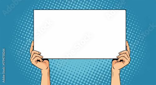 Pop Art Comic Style Hands Holding Blank White Rectangular Sign or Placard Ready for Text (Transparent Background)
