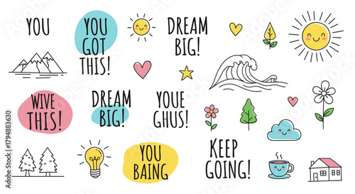 Collection of motivational and inspirational doodles with positive messages and cute illustrations.