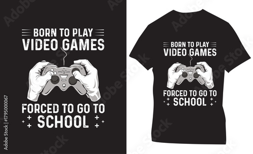 born to paly video games forced to go to school