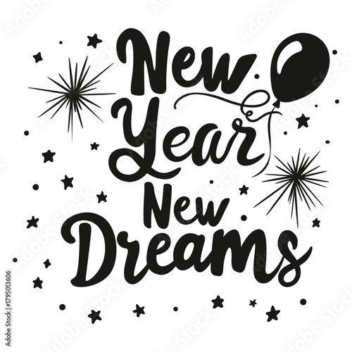 phrase New Year, New Dreams,  lettering 