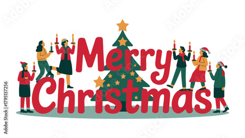 Merry Christmas Celebration: An illustration captures the spirit of the Christmas season. Figures holding candles surround the words Merry Christmas and a decorated tree.