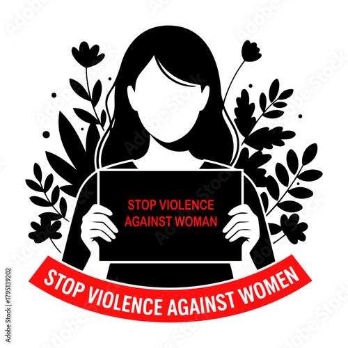 Vector illustration of a woman holding a sign that says stop violence against woman surrounded by foliage art