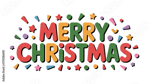 Festive Christmas Typography: A vibrant Merry Christmas message with colorful, cheerful, star and confetti illustrations. A design to evoke holiday joy and celebration.