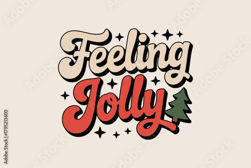 Retro feeling jolly christmas text with stars and tree