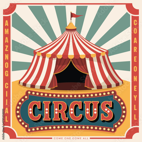 Vintage circus tent with bright red and white stripes and a classic sign