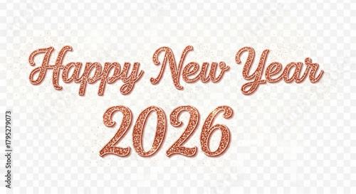 A sparkling, shimmering Happy New Year 2026 greeting, conveying a festive, celebratory mood for the upcoming year, a beacon of fresh starts, new adventures. vector illustration