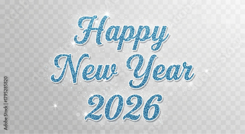 A radiant greeting for a Happy New Year 2026, filled with anticipation, the new year sparkles with optimistic dreams and wishes for a prosperous year ahead. vector illustration