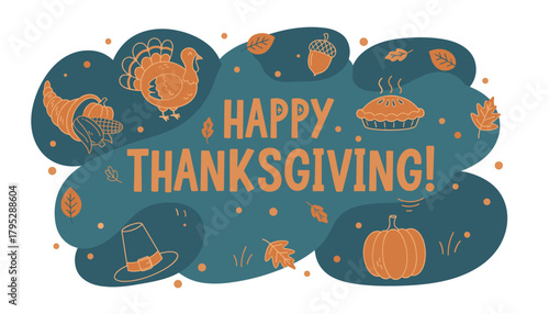Happy Thanksgiving vector illustration with turkey pie cornucopia and fall decor
