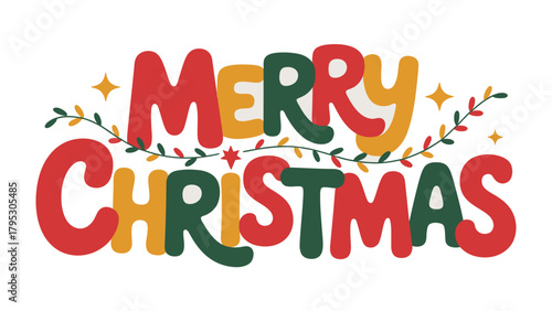 Festive Holiday Greetings: Colorful, hand-lettered text spells Merry Christmas, a vibrant expression of holiday joy and seasonal cheer, evoking warmth and togetherness.