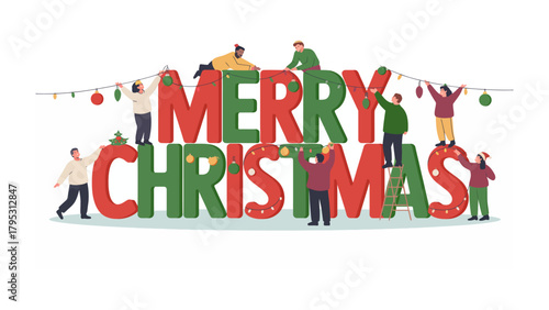 Festive Assembly: A diverse group of individuals collaborates joyfully, decorating colossal letters spelling out Merry Christmas, embodying unity and holiday cheer.