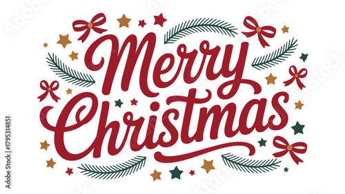 Holiday Greetings: A festive, handcrafted Merry Christmas message elegantly designed with stars, bows, and festive sprigs, embodying the spirit of yuletide.