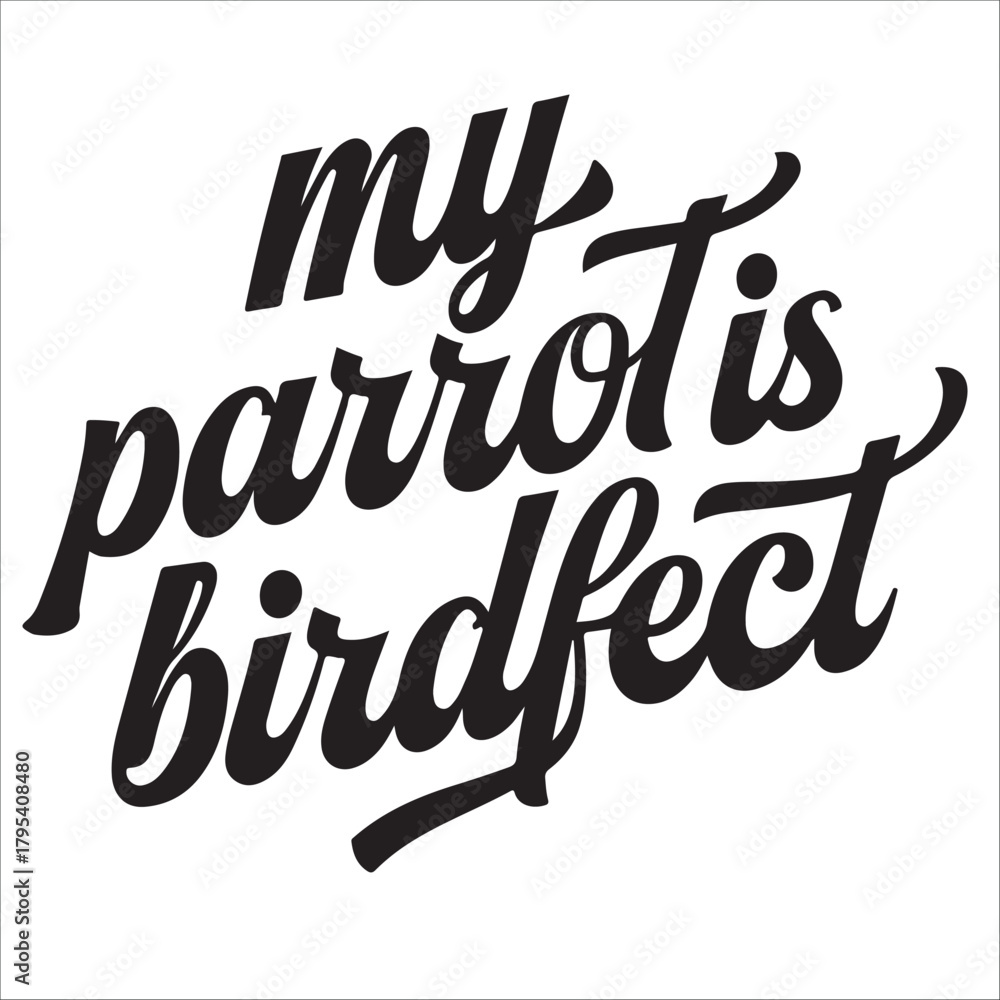 Obraz premium Vector simple text pun: my parrot is birdfect
