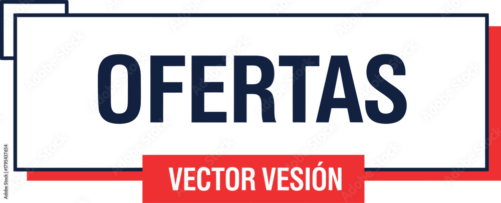 Fototapeta premium Spanish word Ofertas in bold dark blue letters within a white rectangle with red and blue borders