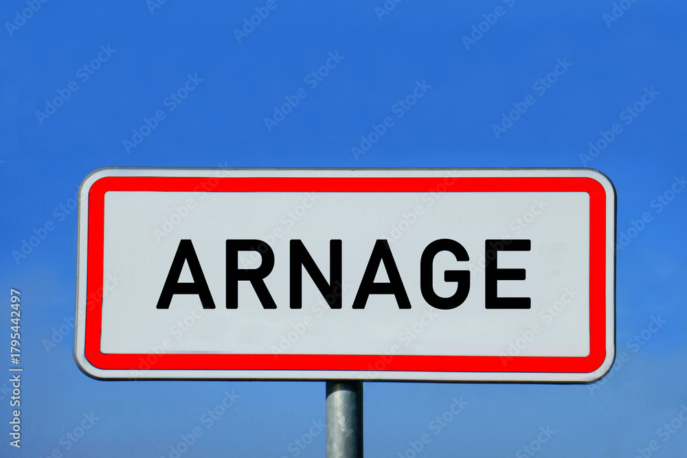 Obraz premium Ortsschild Arnage