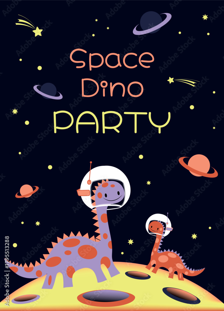 Fototapeta premium Space Dino Party Poster, Cute Astronaut Dinosaurs in Outer Space