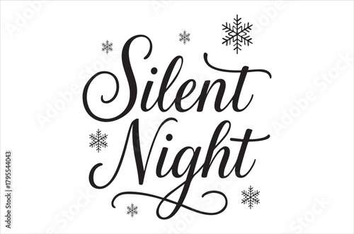 Elegant calligraphy displaying silent night with scattered snowflake designs