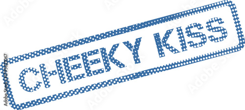 Playful blue textured stamp illustration featuring the words cheeky kiss in a fun visual style