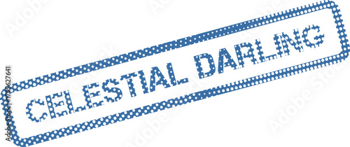 Celestial Darling blue rubber stamp effect sign for loving and precious heavenly concepts