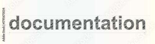 Documentation word in hand drawn sketch style with grid lines and technical design details