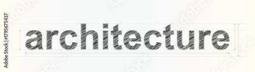 Architecture word presented with a hand drawn sketch effect and precise measurement grid lines