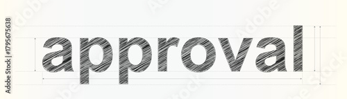 Approval word presented with a hand drawn sketch effect and precise measurement grid lines