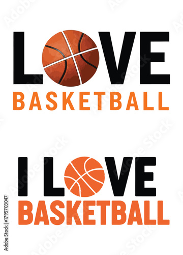 I love basketball text graphic with basketball graphic element and white background