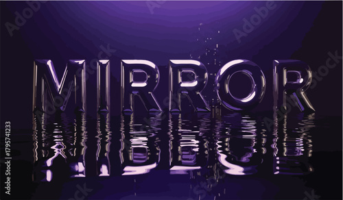 Glossy 3 D letters M I R O R reflected in dark water