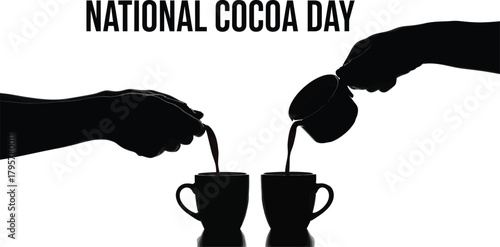 Silhouette of hands pouring cocoa into cups for National Cocoa Day
