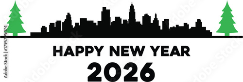 Happy new year 2026 city skyline silhouette isolated on transparent background
