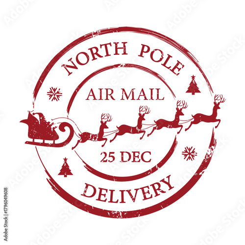 Vintage red North Pole Delivery stamp with Santa’s sleigh and reindeer silhouette, Vector Christmas postmark design featuring 25 December. Air mail. 