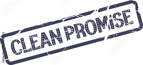 Photos Grungy Clean Promise distressed stamp imprint for honest commitment and trust do