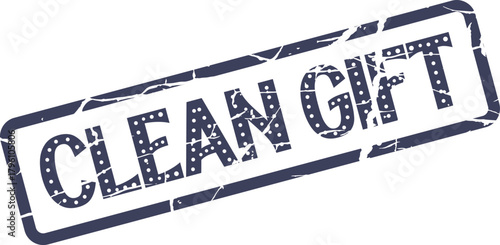 An essential blue textured stamp presenting the valuable phrase Clean Gift for your thoughtful promotional materials