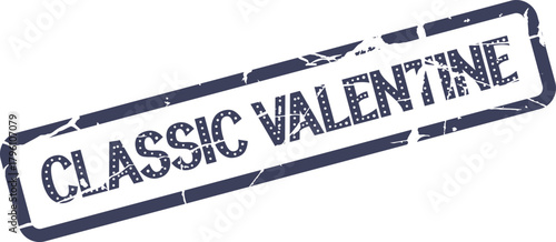 A charming retro style stamp shows the heartfelt words Classic Valentine within a textured outline