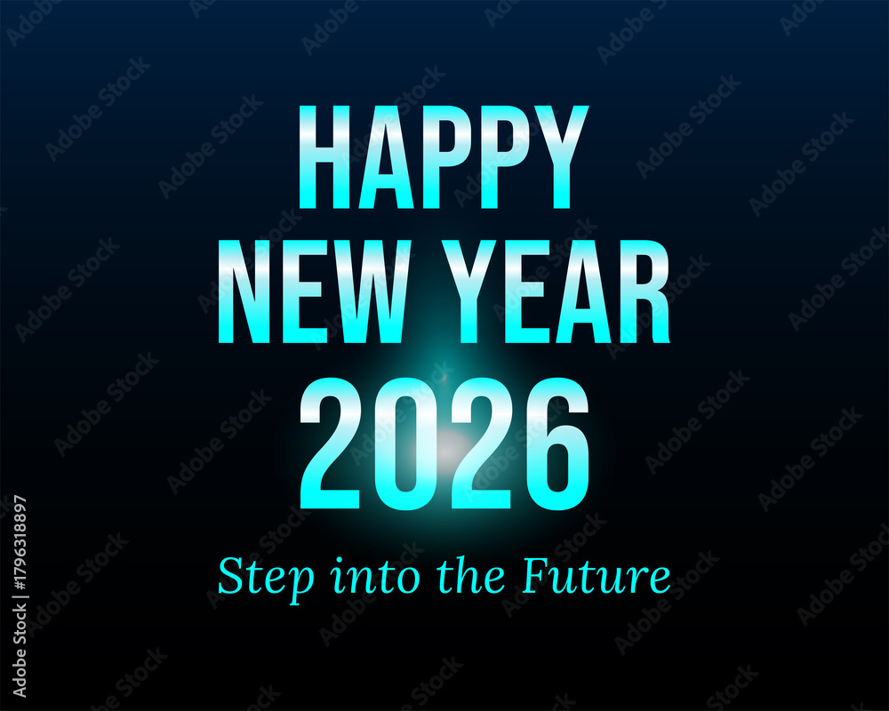 Fototapeta premium Happy New Year 2026 Neon Teal Gradient Greeting