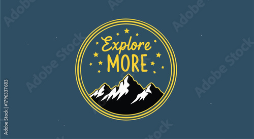 Outdoor Adventure Vector Badge Emblem Mountains Stars Hand Drawn Text Explore More Blue Yellow Black White
