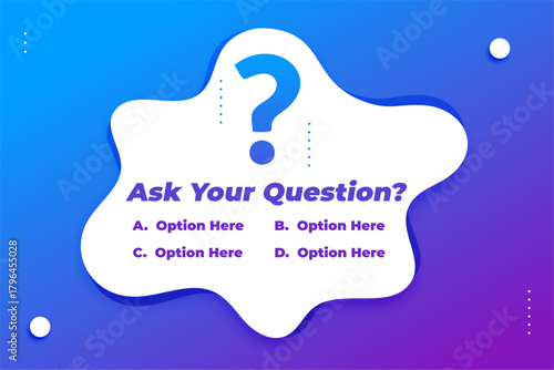 ask your question with multiple answer option banner for show or exam