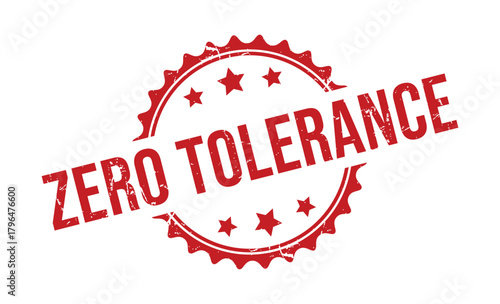A circular red grunge rubber stamp prominently features the powerful statement ZERO TOLERANCE on white