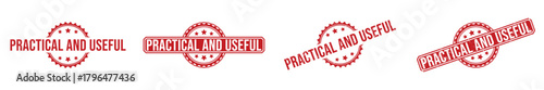 Set of four red grunge rubber stamps displaying the important message PRACTICAL AND USEFUL in various styles