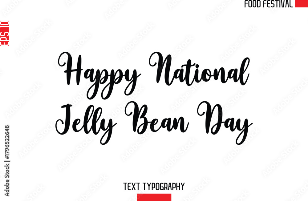 Fototapeta premium Happy National Jelly Bean Day -Food Festival Name In Modern Calligraphy Text Lettering