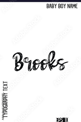 Brooks  -Trendy Male Name Typography Vector Stylish Brush Lettering Design