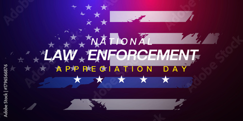 9 Januay Is National Law Enforcement Appreciation Day. Suitable for posters, banners and social media. Black background.
