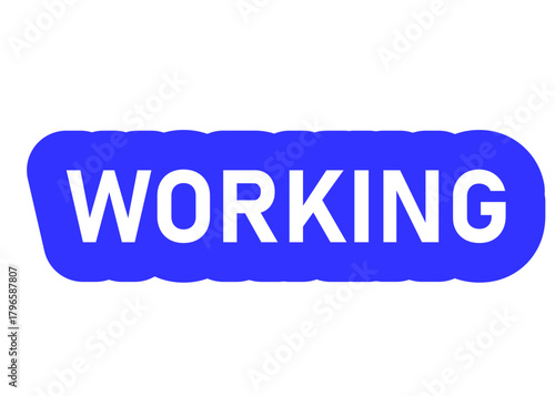 working vector sticker on a white background
Vector sticker with the inscription on a white background